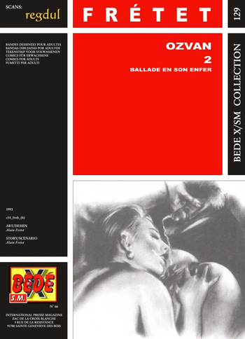 couverture du Bande Dessin&eacute;e [B&eacute;d&eacute; X S.M. 129] Alain Fr&eacute;tet &ndash; Ozvan #2 : Ballade en son enfer