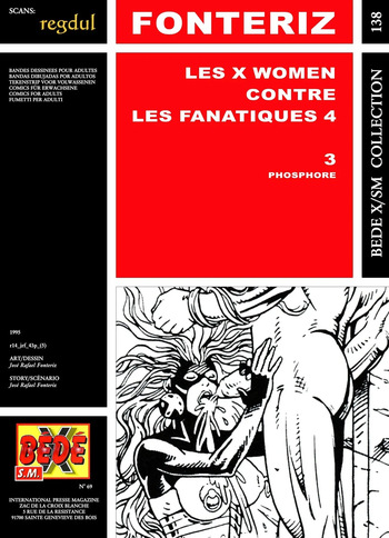 couverture du Bande Dessin&eacute;e [B&eacute;d&eacute; X S.M. 138] Jos&eacute; Rafael Fonteriz &ndash; X women contre les Fanatiques 4 #3 : Phosphore