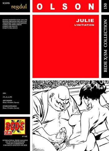 couverture du Bande Dessin&eacute;e [B&eacute;d&eacute; X S.M. 150] Olson [= Fr&eacute;d&eacute;ric Garcia] &ndash; Julie : L&rsquo;initiation