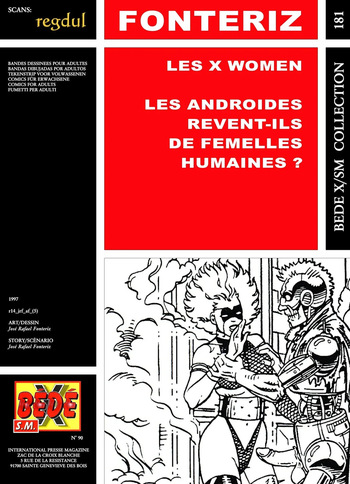 couverture du Bande Dessin&eacute;e [B&eacute;d&eacute; X S.M. 181] Jos&eacute; Rafael Fonteriz &ndash; Les X women : Les andro&iuml;des revent-ils de femelles humaines ?