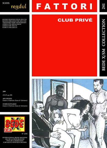 couverture du Bande Dessin&eacute;e [B&eacute;d&eacute; X S.M. 241] Fattori [= Fabrizio Faina + Mauro Salvatori] &ndash; Club Priv&eacute;