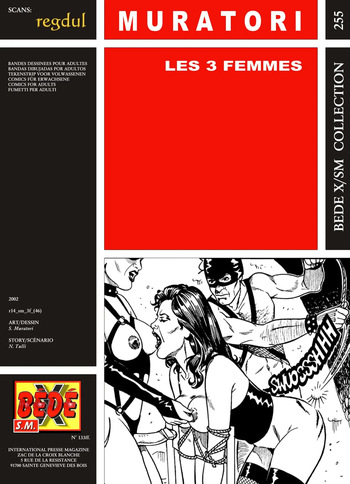 [B&eacute;d&eacute; X S.M. 255] S. Muratori & N. Tulli &ndash; Les 3 femmes