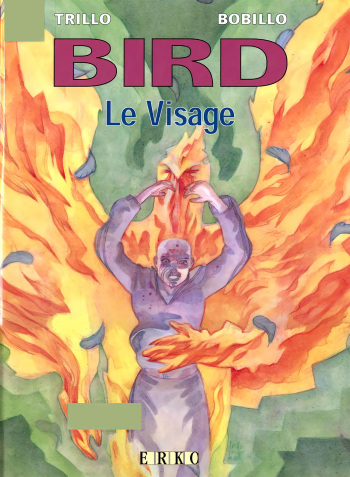 couverture du Bande Dessin&eacute;e [Bobillo] Bird T03 Le visage [French]