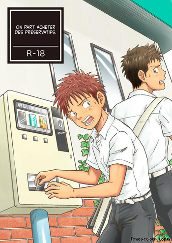 couverture du Manga [Bokura no Kajitsu (Takano You)] Condom o Kai ni Iku. | On part acheter des Pr&eacute;servatifs. [French] [Lopxi] [Digital]