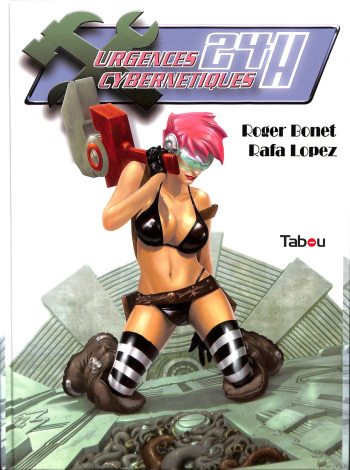 couverture du Bande Dessin&eacute;e [Bonet & Lopez] Urgences Cybernetiques [French]