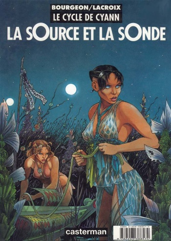couverture du Bande Dessin&eacute;e [Bourgeon, Lacroix] Cycle de Cyann 01 &ndash; La sOurce et la sOnde [French]