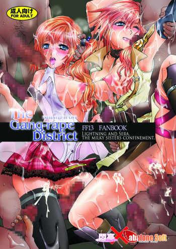 (C77) [Modae Tei x Abalone Soft (Modaetei Anetarou, Modaetei Imojirou)] The Gang-rape District / Rinjoku no Machi &ndash; Lightning & Sera Hakudaku no Shimai Kankin &ndash; (Final Fantasy XIII​) [French]