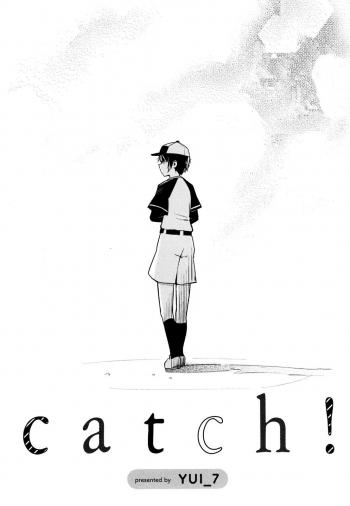 Catch!