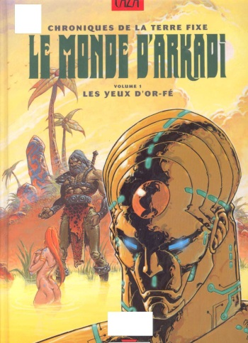 couverture du Bande Dessin&eacute;e [Caza] Le Monde d&rsquo;Arkadi &ndash; Tome 1 [french]