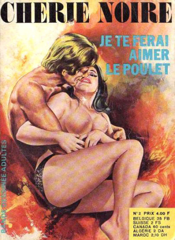 couverture du Bande Dessin&eacute;e Cherie Noire &ndash; 002 &ndash; Je te ferai aimer le poulet [French]