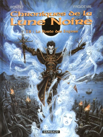 couverture du Bande Dessin&eacute;e Chroniques De La Lune Noire &ndash; T12 &ndash; La Porte Des Enfers [Pontet Cyril] [Froideval Fran&ccedil;ois]