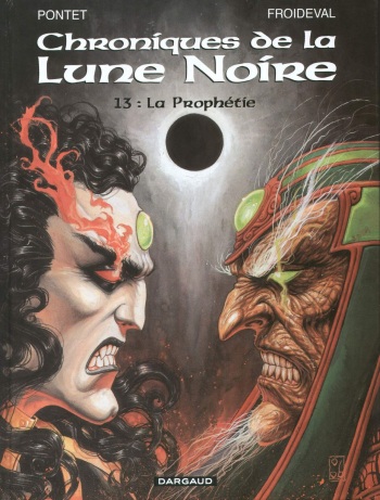 couverture du Bande Dessin&eacute;e Chroniques De La Lune Noire &ndash; T13 &ndash; La Proph&eacute;tie [Pontet Cyril] [Froideval Fran&ccedil;ois]