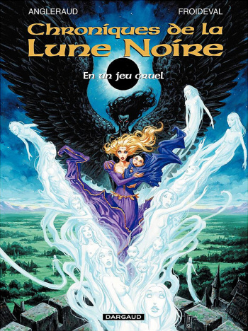 couverture du Bande Dessin&eacute;e Chroniques De La Lune Noire &ndash; T14,1 &ndash; En Un Jeu Cruel [Angleraud Fabrice] [Froideval Fran&ccedil;ois]