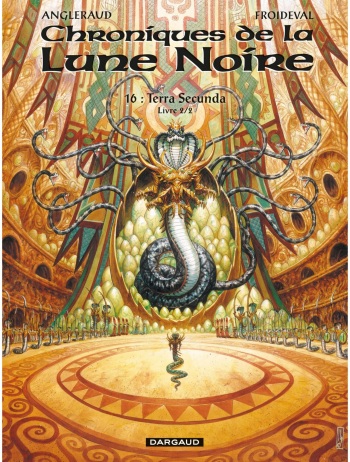 couverture du Bande Dessin&eacute;e Chroniques De La Lune Noire &ndash; T16 &ndash; Terra Secu.Nda (Livre 2) [Angleraud Fabrice] [Froideval Fran&ccedil;ois]