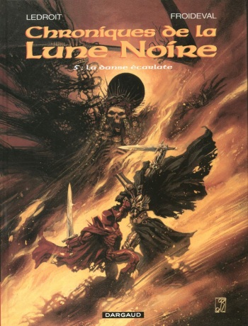 couverture du Bande Dessin&eacute;e Chroniques De La Lune Noire &ndash; T5 &ndash; La Danse &Eacute;carlate  [Ledroit Olivier] [Froideval Fran&ccedil;ois]