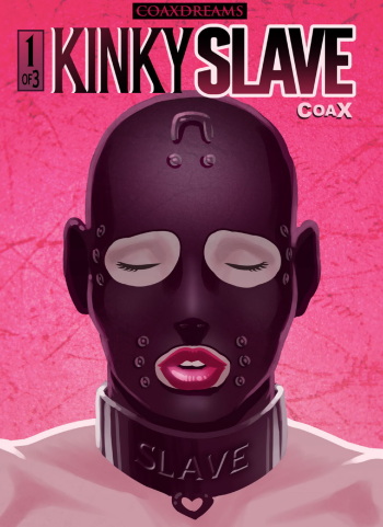 couverture du Bande Dessin&eacute;e [Coax] Kinky Slave 1 [French]
