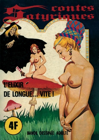 couverture du Bande Dessin&eacute;e (Contes Satyriques #6) L&rsquo;elixir de longue vite [French]