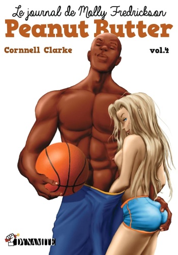 [Cornell Clarks] Peanut Butter &ndash; Le journal de Molly Fredrickson &ndash; Volume 4 [French] [Digital]