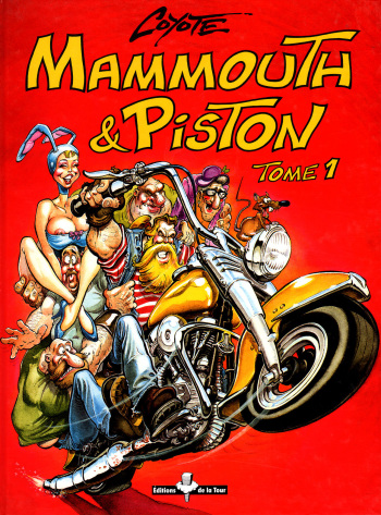 couverture du Bande Dessin&eacute;e [Coyote] Mammouth et Piston 01 &ndash;  [French]