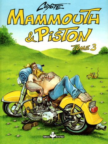 couverture du Bande Dessin&eacute;e [Coyote] Mammouth et Piston &ndash; 03 [French]