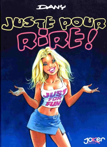 couverture du Bande Dessin&eacute;e [Dany] Juste Pour Rire [French]