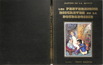 couverture du Bande Dessin&eacute;e [De La Motte &ndash; Bastos] Les Perversions Discretes de la Bourgeoisie [French] [philicap]