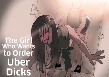 [Denbu Momo] The Girl Who Wants to Order Uber Dicks [Histoire d&rsquo;Hentai][French]