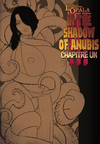 couverture du Bande Dessin&eacute;e [DevilHS] Legend of queen Opala &ndash; In the shadow of anubis Chapitre un [French] [Leroux00]