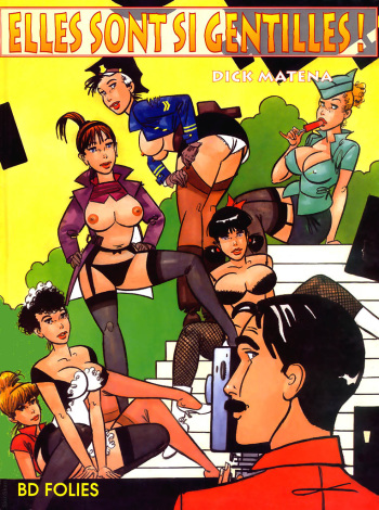 couverture du Bande Dessin&eacute;e [Dick Matena] Elles sont si gentilles! [French] [Incomplete]