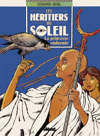 couverture du Bande Dessin&eacute;e [Didier Convard, Bihel] Les H&eacute;ritiers du Soleil &ndash; 06 &ndash;  La Princesse Endormie [French]