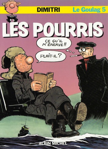 couverture du Bande Dessin&eacute;e [Dimitri] Le Goulag &ndash; 05 &ndash; Les Pourris [French]