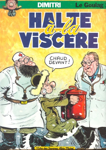 couverture du Bande Dessin&eacute;e [Dimitri] Le Goulag &ndash; 12 &ndash; Halte &agrave; La Viscere [French]