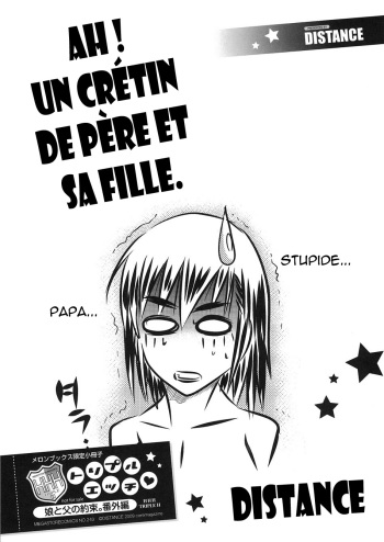 couverture du Manga [DISTANCE] Aa Baka Oyako | Ah! Un Cretin de Pere et sa Fille (HHH Triple H Melonbooks Gentei Shousasshi) [French] {paulluxe}