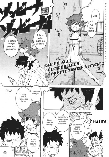 couverture du Manga [Dowman Sayman] Zombie Na Zombie Na | Eat&rsquo;em All! Fuck&rsquo;em All!! Pretty Zombie Attack!!! (COMIC Kairakuten 2007-09) [French] [Fragueurfou]