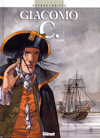 couverture du Bande Dessin&eacute;e [Dufaux, Griffo] Giacomo C &ndash; 13 &ndash; La Fuite [French]