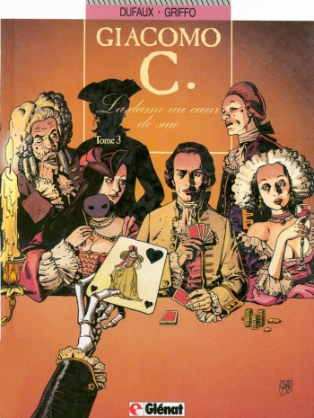 couverture du Bande Dessin&eacute;e [Dufaux, Griffo] Giacomo C &ndash; T03 &ndash; La Dame Au Coeur De Suie [French]