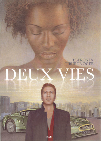 couverture du Bande Dessin&eacute;e [Eberoni, Tiburce Oger] Deux Vies [French]