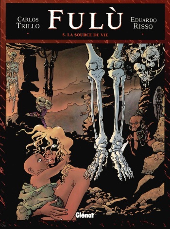 couverture du Bande Dessin&eacute;e [Eduardo Risso] Fulu &ndash; Volume #05: La Source de vie (FR)