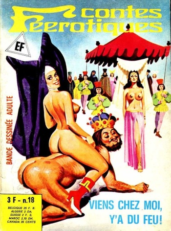 couverture du Bande Dessin&eacute;e Elvifrance &ndash; Contes f&eacute;&eacute;rotiques 18 &ndash; Viens chez moi, y&rsquo;a du feu !
