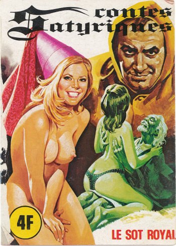 couverture du Bande Dessin&eacute;e Elvifrance &ndash; Contes satyriques &ndash; 022 &ndash; Le sot royal