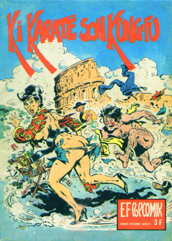 couverture du Bande Dessin&eacute;e Elvifrance &ndash; EF Pop Comix &ndash; 003 &ndash; Ki Karate son Kung-Fu [French]