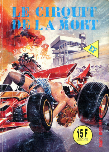 couverture du Bande Dessin&eacute;e Elvifrance &ndash; Histoires noires &ndash; 143 &ndash; Le circuit de la mort