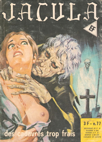 couverture du Bande Dessin&eacute;e Elvifrance &ndash; Jacula &ndash; T077 &ndash; Des Cadavres trop Frais [French]