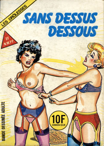 couverture du Bande Dessin&eacute;e Elvifrance &ndash; Les drolesses &ndash; 019 &ndash; Sans dessus dessous