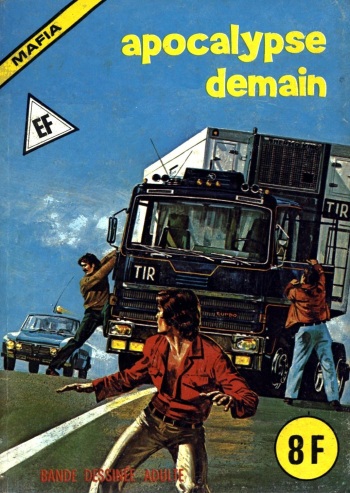 couverture du Bande Dessin&eacute;e Elvifrance &ndash; Mafia &ndash; 022 &ndash; Apocalypse demain [French]
