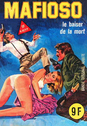 couverture du Bande Dessin&eacute;e Elvifrance &ndash; Mafioso &ndash; 010 &ndash; Le baiser de la mort [French] [PJP]