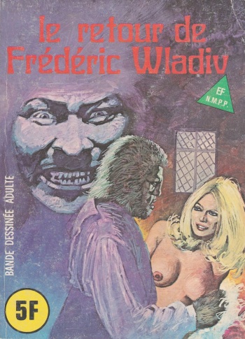 couverture du Bande Dessin&eacute;e Elvifrance &ndash; S&eacute;rie bleue &ndash; 052 &ndash; Le retour de Fr&eacute;d&eacute;ric Wladiv [French]