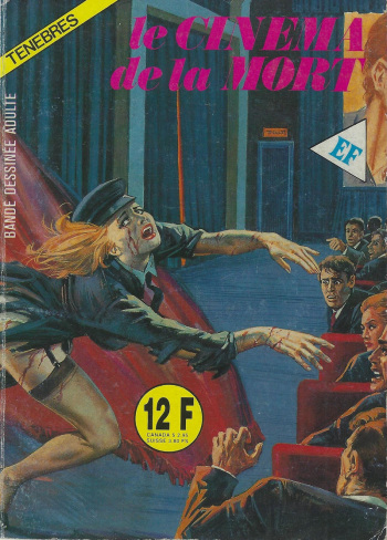 couverture du Bande Dessin&eacute;e Elvifrance &ndash; T&eacute;n&egrave;bres &ndash; 007 &ndash; Le cin&eacute;ma de la mort