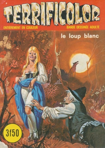 couverture du Bande Dessin&eacute;e Elvifrance &ndash; Terrificolor 022 Le loup blanc [French] [PhilCap]
