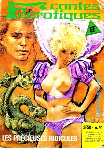 couverture du Bande Dessin&eacute;e (Elvifrance)(Contes F&eacute;&eacute;rotiques #41) Les precieuses ridicules [french]